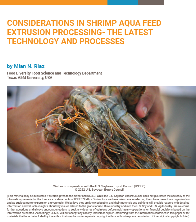 Considerations in Shrimp Aqua Feed Extrusion Processing- The Latest Technolocy and Processes