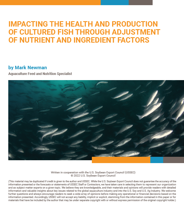 Impacting the Health and Production of Cultured Fish Through Adjustment of Nutrient and Ingredient Factors technical bulleting by Mark Newman